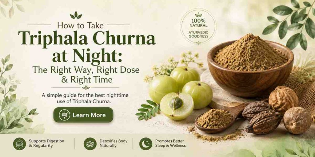 How to Take Triphala Churna at Night